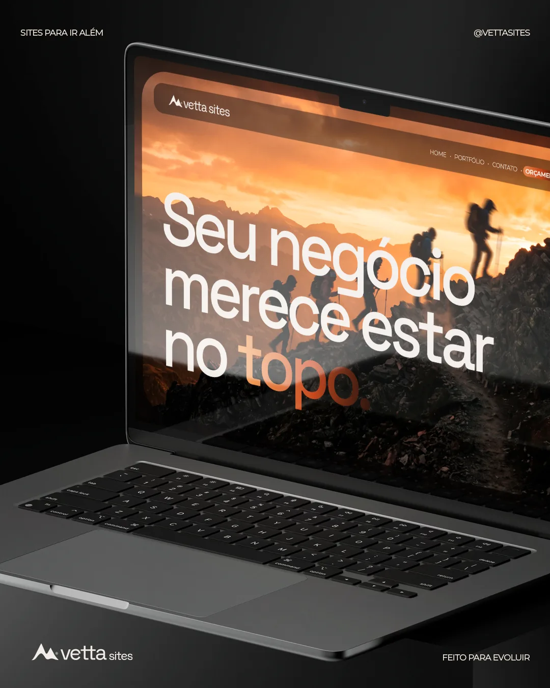 Notebook exibindo o site da Vetta Sites com a frase “Seu negócio merece estar no topo”